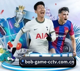 bob体育 APP | BOBSPORTS
